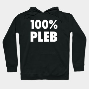 100% Pleb Hoodie